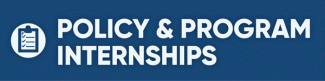 Policy and Program Internships